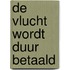 De vlucht wordt duur betaald