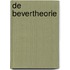 De Bevertheorie