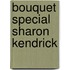 Bouquet Special Sharon Kendrick