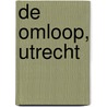 De Omloop, Utrecht door Marieke Arkema