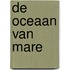 De oceaan van Mare