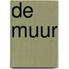 De muur door John Hersey