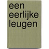 Een eerlijke leugen door Tarryn Fisher