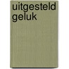 Uitgesteld geluk door Diversen