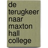 De terugkeer naar Maxton Hall College door Mona Kasten