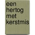 Een hertog met Kerstmis
