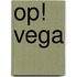 Op! Vega
