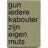 Gun iedere kabouter zijn eigen muts door Aaf Brandt Corstius