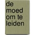 De moed om te leiden
