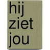 Hij ziet jou by Textcase