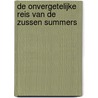 De onvergetelijke reis van de zussen Summers by Heather Webb