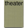 Theater by Jan Smets