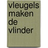 Vleugels maken de vlinder door Lauren Fairgrieve