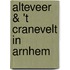 Alteveer & 't Cranevelt in Arnhem