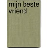 Mijn beste vriend door Katee Robert