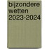 Bijzondere Wetten 2023-2024