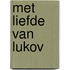 Met liefde van Lukov