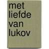 Met liefde van Lukov by Mariana Zapata