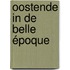 Oostende in de belle époque