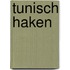 Tunisch haken