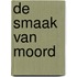 De smaak van moord