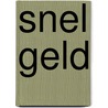 Snel geld by Khalid Boudou