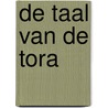 De Taal van de Tora door Henny van het Hoofd