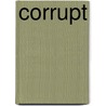 Corrupt door Penelope Douglas