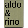 Aldo & Rino door Jacques