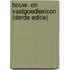Bouw- en vastgoedlexicon (derde editie)