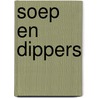 Soep en dippers by Unknown