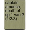 Captain America, Death of CP 1 van 2 (1/2/3) by Unknown