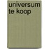 Universum te koop