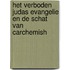 Het verboden Judas evangelie en de schat van Carchemish