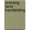 Sranang Tarot handleiding door Rachida Kacimi