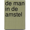 De man in de Amstel door Duco Hellema