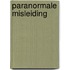 Paranormale misleiding