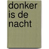 Donker is de nacht door Nora Roberts