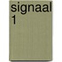 Signaal 1