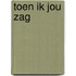 Toen ik jou zag