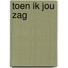 Toen ik jou zag door Mary Schoon