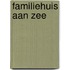 Familiehuis aan zee