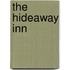 The Hideaway Inn