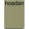 HOEDAN door Onbekend