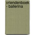 Vriendenboek - Ballerina