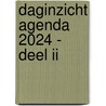 Daginzicht agenda 2024 - Deel II door Stichting DoeMaarZo!
