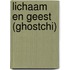 Lichaam en Geest (GhostChi)