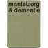 Mantelzorg & Dementie