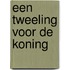 Een tweeling voor de koning