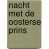 Nacht met de oosterse prins door Michelle Conder